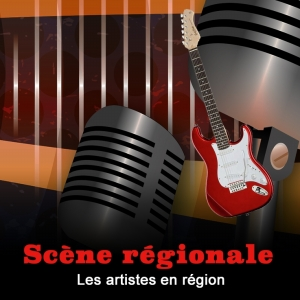 SCENE MUSICALE REGIONALE